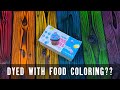 Can You Dye Wood with Food Coloring?