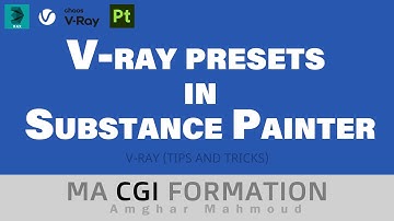 V-ray presets in  Substance Painter