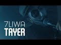 7liwa  tayer clip officiel prod by nabz x naji razzy