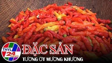 Đặc sản tương ớt Mường Khương
