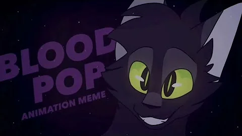 Bloodpop Meme / Warrior Cats - Ravenpaw / Animation - Complete Map
