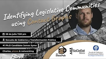 The Data Pub Julio: Identifying Legislative Communities using Contact Graphs