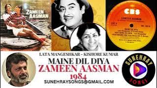 MAINE DIL DIYA | LATA MANGESHKAR , KISHORE KUMAR | ZAMEEN AASMAN - 1984