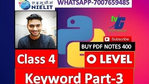 O LEVEL PYTHON CLASS 4 NEW SYLLABUS IN HINDI KEYWORD PART 3