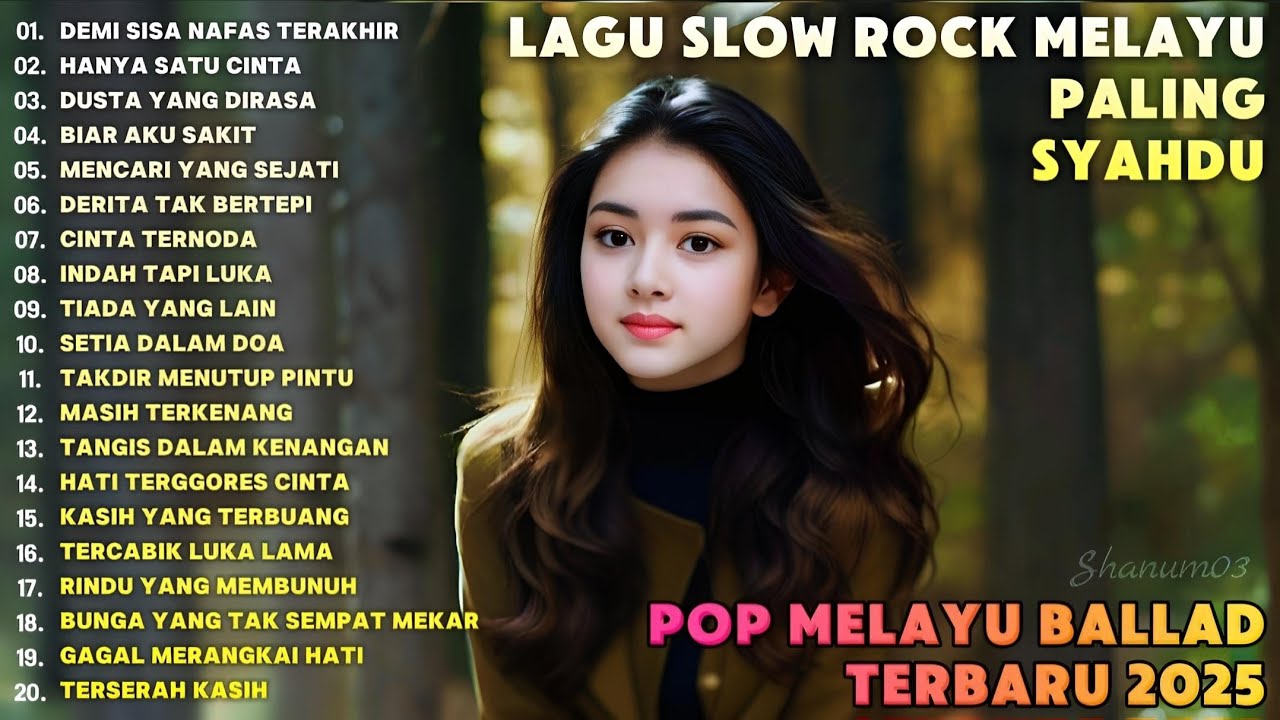 LAGU SLOW ROCK 😭 | LAGU SEDIH PATAH HATI 💔 BALLAD MELAYU TERBARU 2025 – Demi Sisa Nafas Terakhir