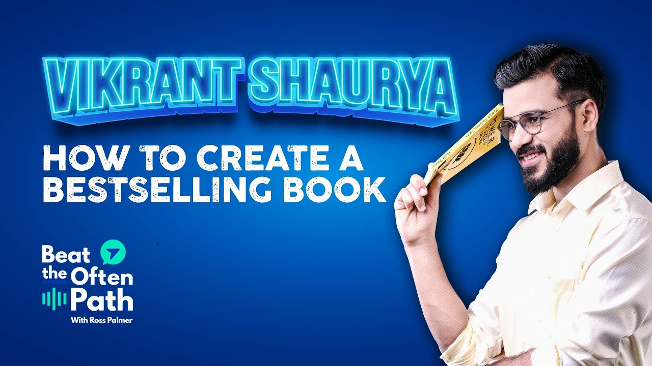 Vikrant Shaurya: How to Write a Bestselling Book - YouTube