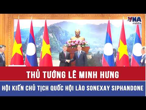 Prime Minister Le Minh Hung meets with President of the Lao National Assembly Sonexay Siphandone ...
