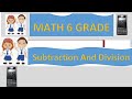Subtraction And Division (Phép Trừ Và Phép Chia)