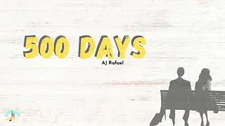 500 days | AJ Rafael (Lyrics)