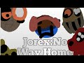 Jorex:No Way Home