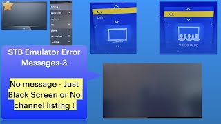 STB Emulator Error Messages - Just a black screen