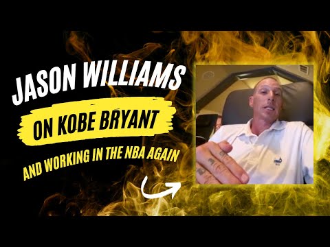 Jason Williams on Kobe Bryant and... working in the NBA again?