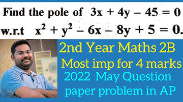 find the pole of 3x+4y-45=0 w.r.t circle ||2nd Year Maths 2B in telugu@maths naresh eclass