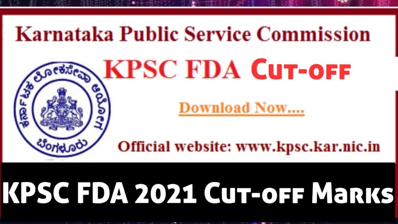 KPSC FDA Cut-Off Marks 2021 | KPSC FDA Expected Cut-Off Marks 2021 | FDA Cut-Off Marks 2021 |