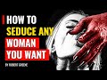 How to seduce any woman you want  robert greene