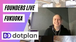 dotplan pitch and Q&A at Founders Live Fukuoka