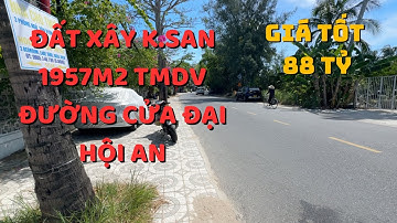 Bán đất Hội An xây khách sạn 1957m2 mặt tiền đường Cửa Đại, View sông, đất hiếm, vị trí đẹp.