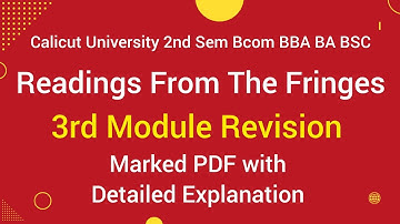 Calicut University 2nd Sem Readings From The Fringes Module 3 Revision With PDF