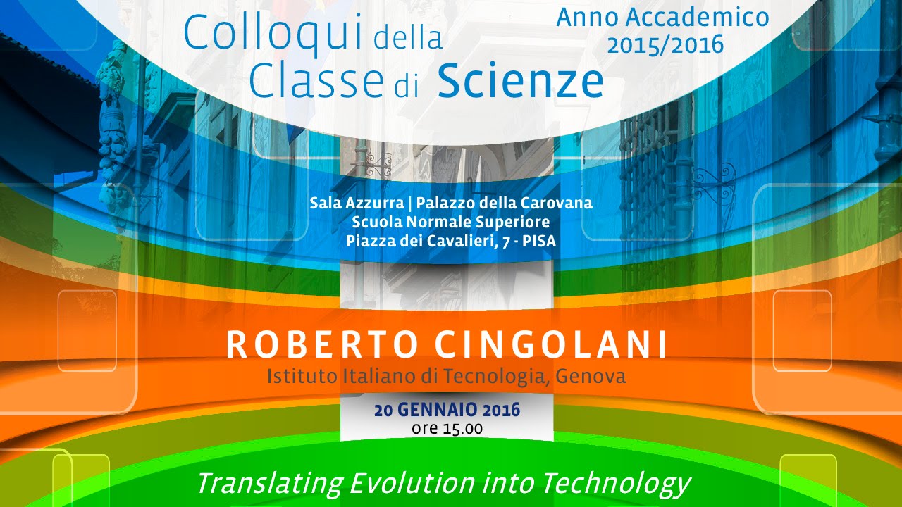 Roberto Cingolani, Translating Evolution into Technology ...