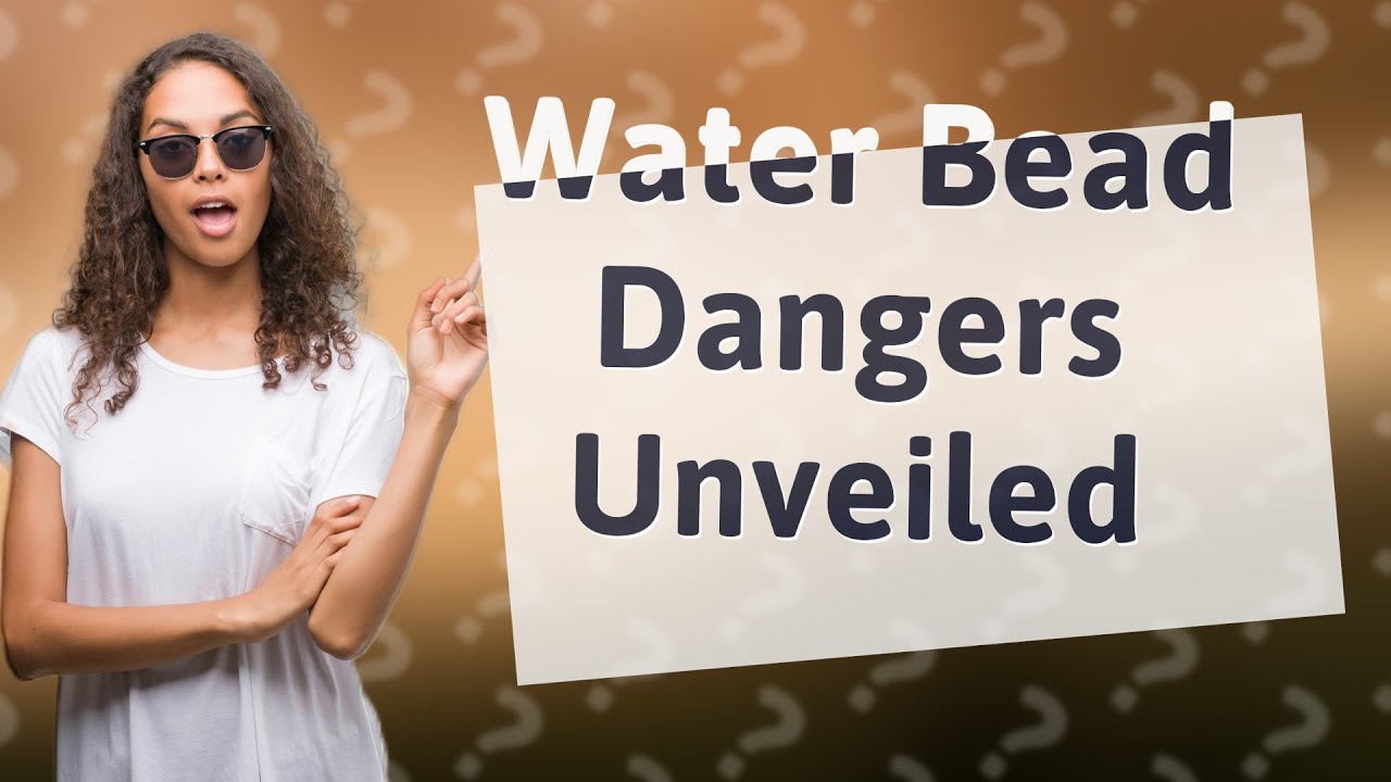 What is a water bead injury? YouTube