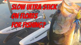 Slow Ultra Stick on Floats for Fishing?