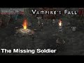 The Missing Soldier | Vampire's Fall 2