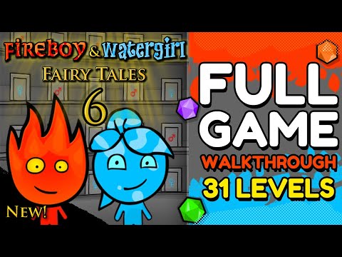 Fireboy and Watergirl 6: Fairy Tales Full Gameplay Walkthrough
