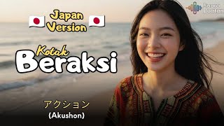 Download Lagu Kotak - Beraksi (🇯🇵 Japan Version) | アクション (Akushon) | Cover Suara Buatan MP3