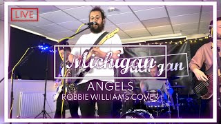 Angels [LIVE] - Robbie Williams Cover