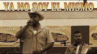 EL VALE DEL SUR  -  YA NO SOY EL MISMO (DESDE EL FESTIVAL DE LA QUEBUENA)