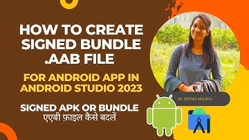 How to create signed Bundle file in Android Project for Play Store 2023