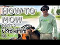 Mowing w/ a Zero-turn: Part 2 - Straight Stripes & Perimeter