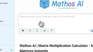 Tutorial - Mathos AI Matrix Multiplication Calculator