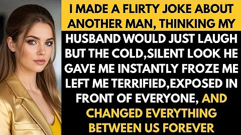 Opowiedziałam zalotny żart o innym mężczyźnie, myśląc, że mój mąż się zaśmieje – ale zimno #zdrada 