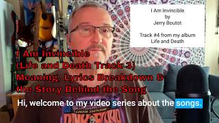 I Am Invincible (Life and Death Track 3) — Meaning, Lyrics Breakdown &amp; the Story Behind the Song