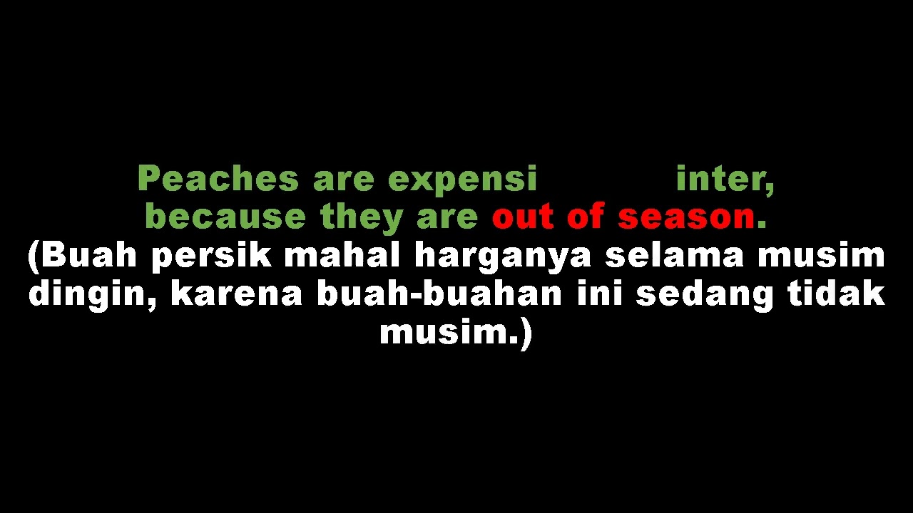 Idiom ; out of season1