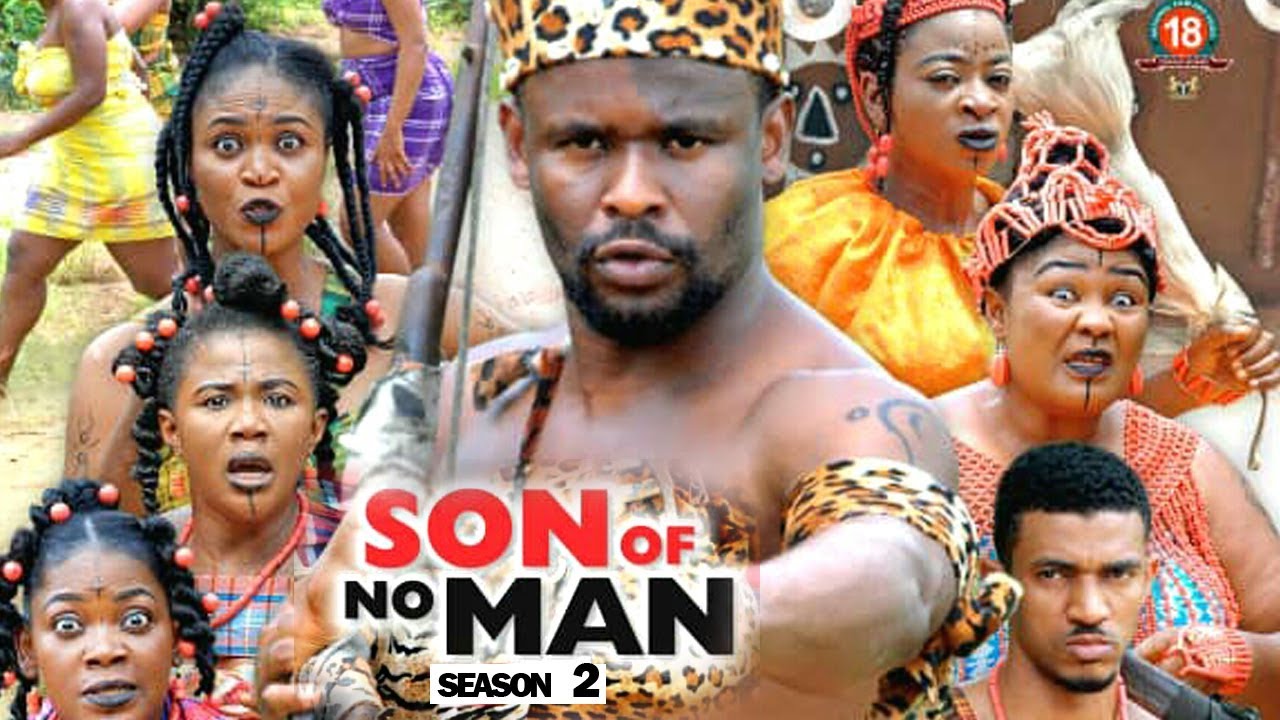 Download SON OF NO MAN SEASON 2 - Zubby Michael New Movie 2019 Latest Nigerian Nollywood Movie Full HD