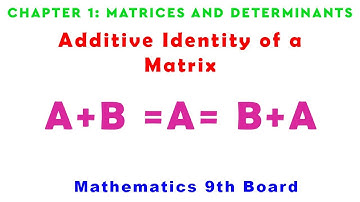 Additive identity of a matrix