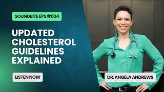 Soundbite Episode 004: Updated Cholesterol Guidelines Explained