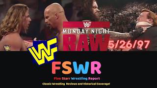 Classic Wrestling: WWF Raw 5/26/97: Michaels and Austin Battle for Tag Gold Recap/Review/Results