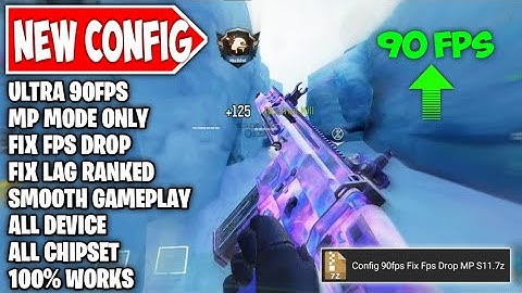 CONFIG 90FPS FOR COD MOBILE | FIX FPS DROP MP ONLY | CONFIG CODM SEASON 11