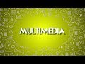 Multimedia