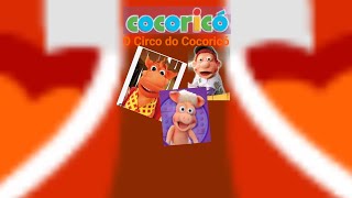 Cocoricó - O Circo Do Cocoricó - Dvd Completo