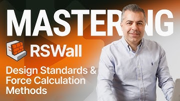 Mastering RSWall - Design Standard & Force Calculation Methods