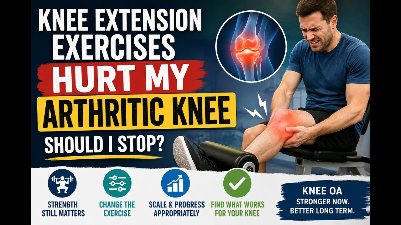 Knee Extension Exercises Hurt My Arthritic Knee — Should I Stop?