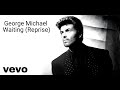 George Michael Waiting Reprise mp3
