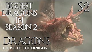 The 7 Biggest Dragons In Season 2 | House of the Dragon | Game of Thrones Prequel