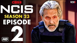 NCIS Season 23 Episode 2 Trailer - First Look, Sneak Peek, Preview, Release Date, NCIS 23x02 Promo