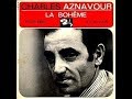 Charles aznavour  la boheme