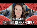 My Top Carnivore Ground Beef Recipes